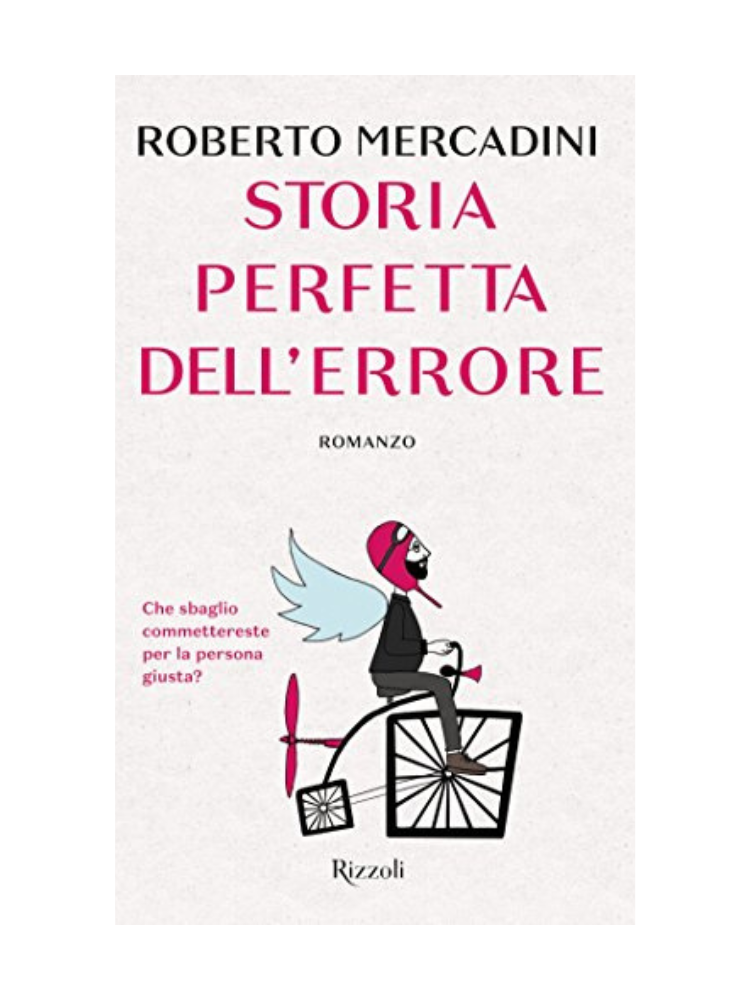 Storia perfetta dell’errore</br><span>Roberto Mercandini</span>