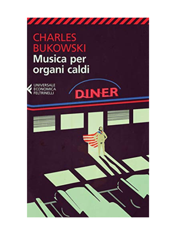 Musica per organi caldi</br><span>Charles Bukowski</span>