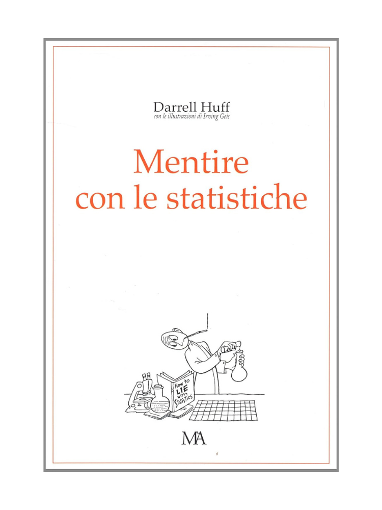 Mentire con le statistiche</br><span>Huff Darrel</span>